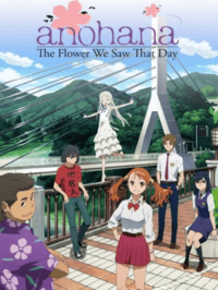 AnoHana (2011)