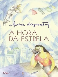 A Hora da Estrela - Clarice Lispector (1977)