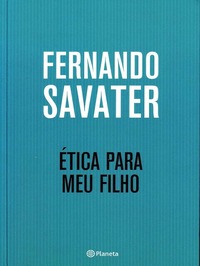 Ética Para Meu Filho - Fernando Savater (2002)
