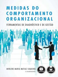 Medidas do Comportamento Organizacional - Mirlene Maria Matias Siqueira (2008)
